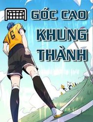 Truyện Tranh Góc Cao Khung Thành