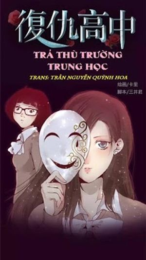 Truyện Tranh Trả Thù Trường Trung Học